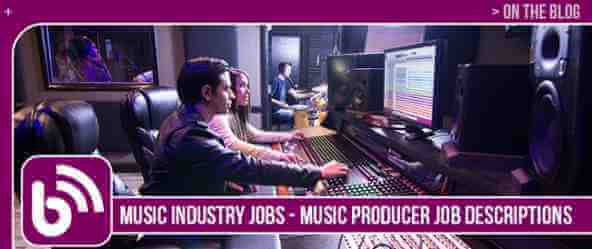 music industry jobs music producer job descriptions f music production job description